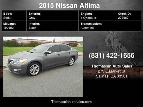 2015 Nissan Altima 4dr Sdn I4 2.5 SV - cars & trucks - by dealer -... for sale in Salinas, CA