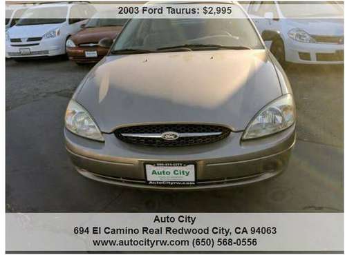 2003 Ford Taurus LX 4dr Sedan 133931 Miles - cars & trucks - by... for sale in Redwood City, CA