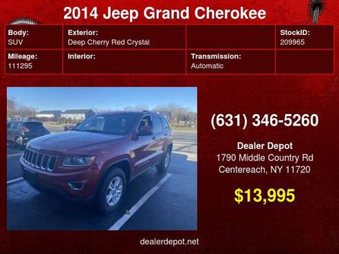 2014 Jeep Grand Cherokee 4WD 4dr Laredo - cars & trucks - by dealer... for sale in Centereach, NY