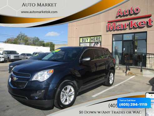 2015 Chevrolet Chevy Equinox LS 4dr SUV $0 Down WAC/ Your Trade -... for sale in Oklahoma City, OK