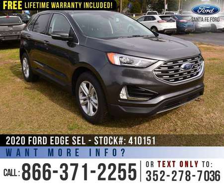 2020 Ford Edge SEL SAVE Over 7, 000 off MSRP! - cars & for sale in Alachua, FL