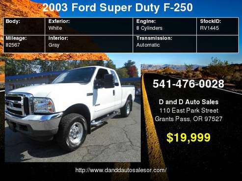 2003 Ford Super Duty F-250 Supercab 142" Lariat 4WD D AND D AUTO for sale in Grants Pass, OR