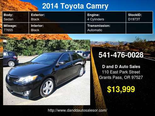 2014 Toyota Camry 4dr Sdn I4 Auto SE Sport *Ltd Avail* D AND D AUTO... for sale in Grants Pass, OR