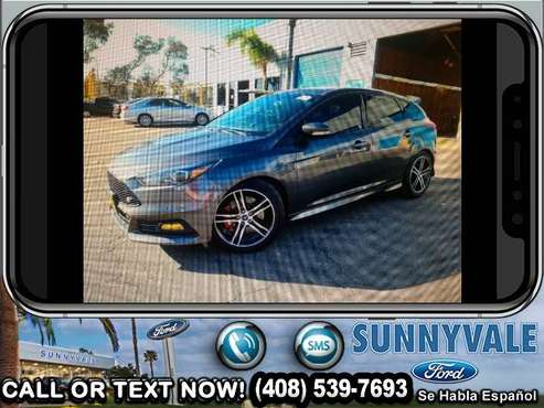 2017 Ford Focus St - cars & trucks - by dealer - vehicle automotive... for sale in Sunnyvale, CA