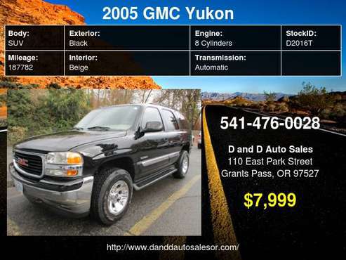 2005 GMC Yukon 4dr 1500 4WD SLT D AND D AUTO - cars & trucks - by... for sale in Grants Pass, OR
