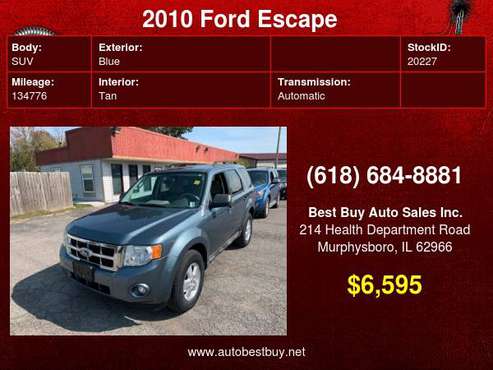 2010 Ford Escape XLT 4dr SUV Call for Steve or Dean - cars & trucks... for sale in Murphysboro, IL