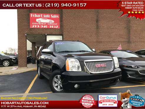 2014 GMC YUKON SLT $500-$1000 MINIMUM DOWN PAYMENT!! APPLY NOW!! -... for sale in Hobart, IL