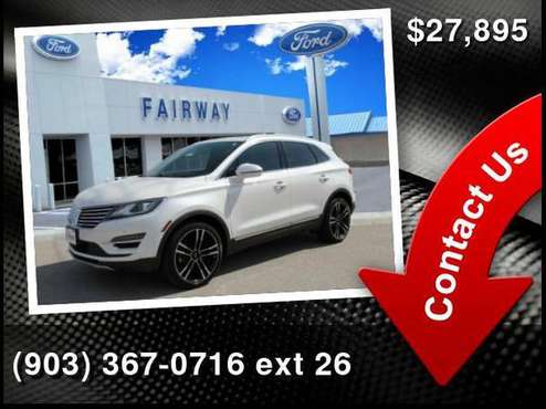 2017 Lincoln MKC Reserve - - by dealer - vehicle for sale in Henderson, TX