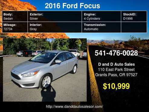 2016 Ford Focus 4dr Sdn SE D AND D AUTO - cars & trucks - by dealer... for sale in Grants Pass, OR