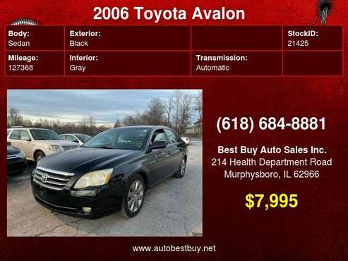 2006 Toyota Avalon Limited 4dr Sedan Call for Steve or Dean - cars & for sale in Murphysboro, IL