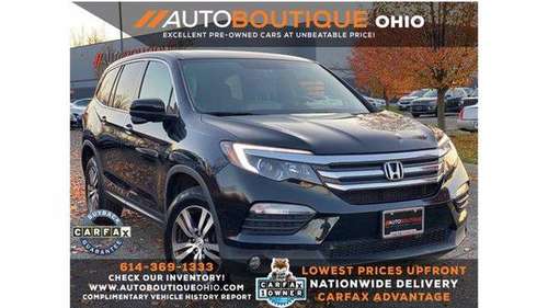 2017 Honda Pilot EX-L - LOWEST PRICES UPFRONT! - cars & trucks - by... for sale in Columbus, OH