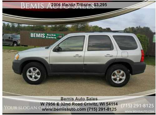 2006 MAZDA TRIBUTE 4X4 ESCAPE - cars & trucks - by dealer - vehicle... for sale in Crivitz, WI