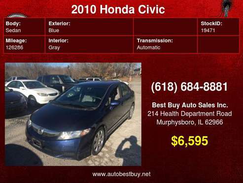 2010 Honda Civic LX 4dr Sedan 5A Call for Steve or Dean - cars &... for sale in Murphysboro, IL