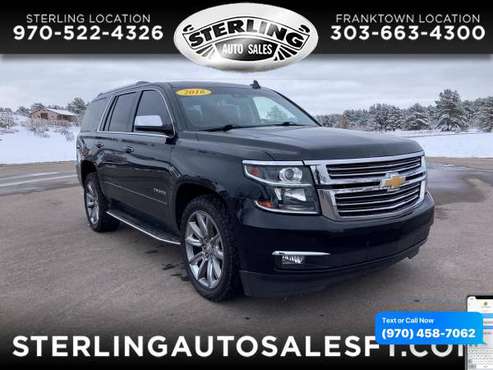 2016 Chevrolet Chevy Tahoe 4WD 4dr LTZ - CALL/TEXT TODAY! - cars & for sale in Sterling, CO