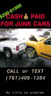 Paying Cash for junk cars text for quote for sale in Taunton , MA
