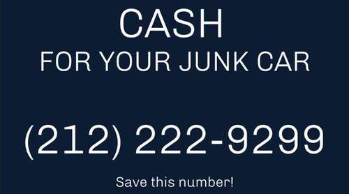 WE BUY YOUR JUNK CAR - pick up today - MONEY for sale in Astoria, NY