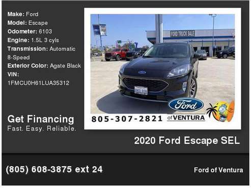 2020 Ford Escape SEL - cars & trucks - by dealer - vehicle... for sale in Ventura, CA