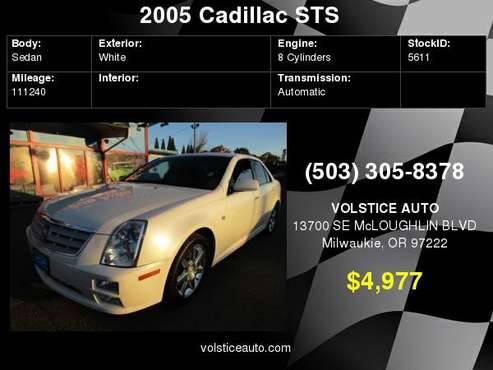 2005 Cadillac STS 4dr Sdn V8*WHITE* 111K MILES SUPER CLEAN ! for sale in Milwaukie, OR