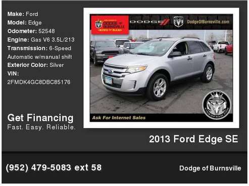 2013 Ford Edge Se 1, 000 Down Deliver s! - - by dealer for sale in Burnsville, MN