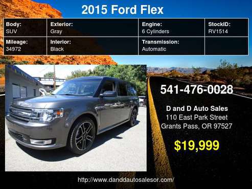 2015 Ford Flex 4dr SEL FWD D AND D AUTO - cars & trucks - by dealer... for sale in Grants Pass, OR