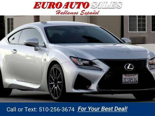 2015 Lexus RC F RCF*V8 POWER*LOADED coupe Silver - cars & trucks -... for sale in Santa Clara, CA