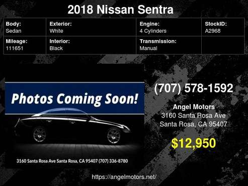 Great Deal 2018 Nissan Sentra S Manual - - by for sale in Santa Rosa, CA