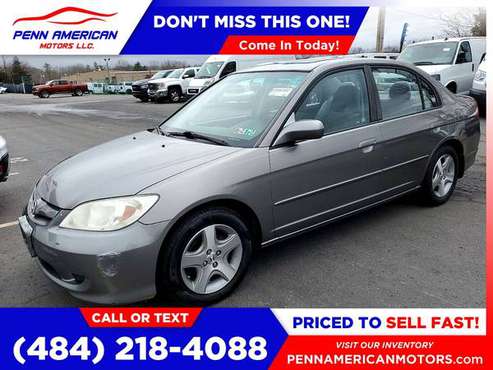 2005 Honda Civic EXSedan w/Front Side Airbags PRICED TO SELL! - cars for sale in Allentown, PA