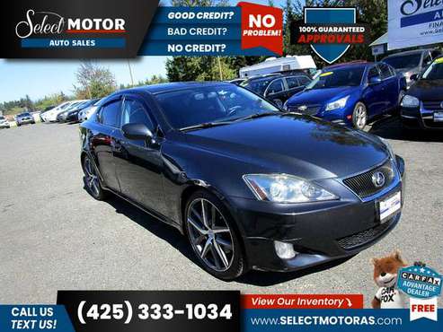 2007 Lexus IS 350 BaseSedan FOR ONLY $210/mo! - cars & trucks - by... for sale in Lynnwood, WA