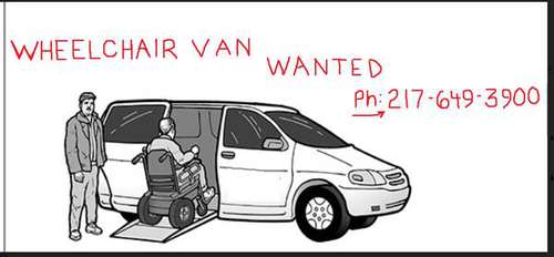 Wanted: Wheelchair Van for sale in Pesotum, IL