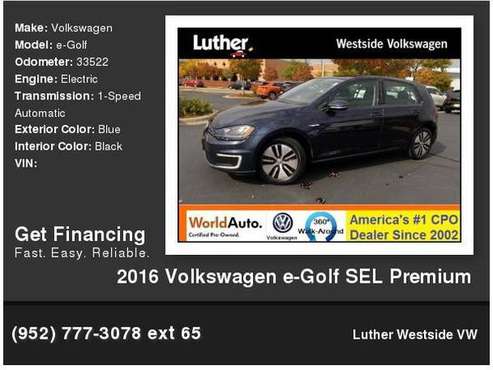 2016 Volkswagen VW e-Golf SEL Premium - cars & trucks - by dealer -... for sale in St Louis Park, MN