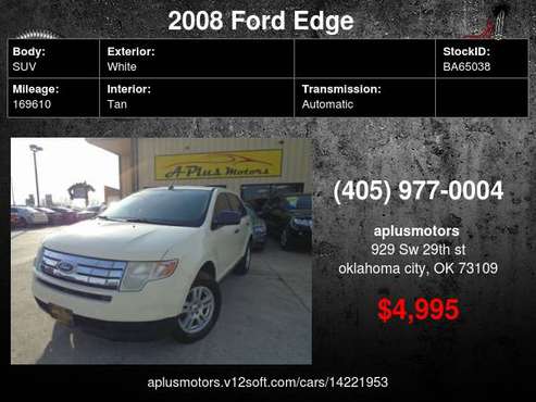 2008 Ford Edge SE 4dr Crossover - - by dealer for sale in Oklahoma City, OK