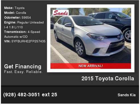 2015 Toyota Corolla -- Call and Make Offer - cars & trucks - by... for sale in Surprise, AZ