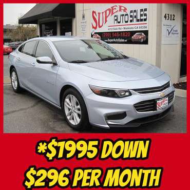 *$1995 Down & *$296 Per Month on this 2018 CHEVY MALIBU LT! - cars &... for sale in Modesto, CA