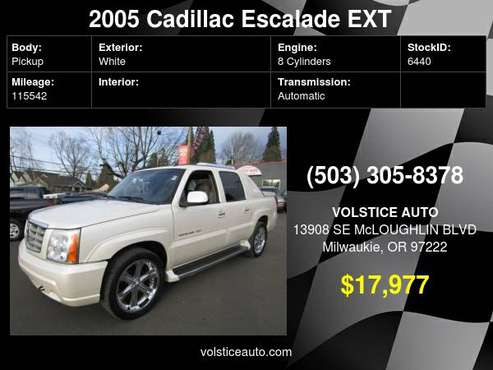 2005 Cadillac Escalade EXT 4dr AWD PEARL WHITE 115K LOOKS NEW ! for sale in Milwaukie, OR