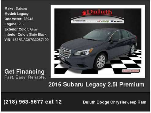 2016 Subaru Legacy 2.5i Premium - cars & trucks - by dealer -... for sale in Duluth, MN