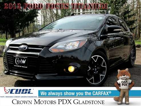 2012 Ford Focus Titanium 68k miles Loaded All Options Available for sale in Gladstone, OR