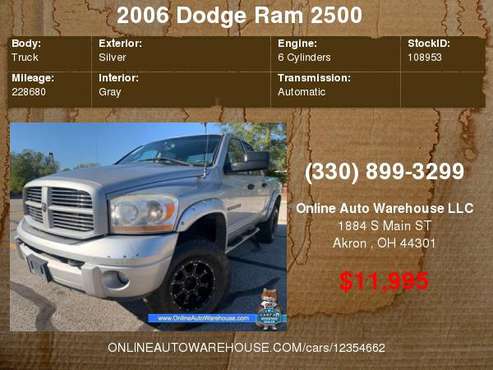 2006 *Dodge Ram 2500* *CUMMINS 5.9 HO DIESEL* 4X4 QUAD CAB SHORT BED... for sale in Akron, WV