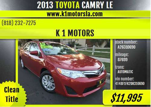 2013 Toyota/Camry/LE/Low Mileage/Super Clean/Affordable for sale in North Hollywood, CA