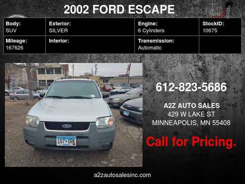 2002 FORD ESCAPE XLT CHOICE WE FINANCE EVERYONE - cars & trucks - by... for sale in Minneapolis, MN