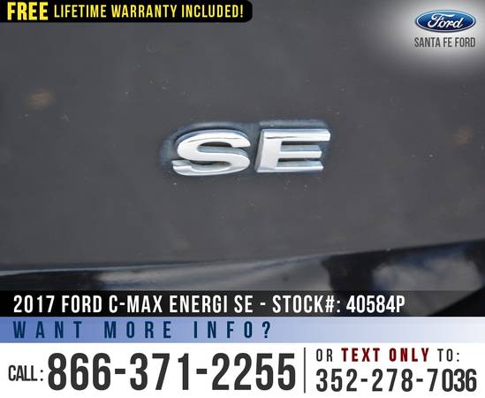 2017 Ford CMax Energi SE *** Cruise, Backup Camera, Leather Seats... for sale in Alachua, AL – photo 21