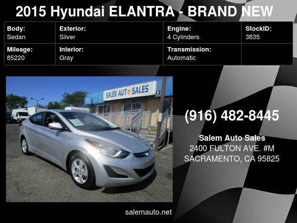 2015 Hyundai Elantra - BRAND NEW TIRES - AC BLOWS ICE COLD - GAS... for sale in Sacramento , CA – photo 22
