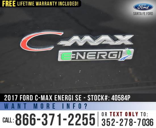 *** 2017 Ford CMax Energi SE *** SYNC - Cruise Control - Camera -... for sale in Alachua, GA – photo 9