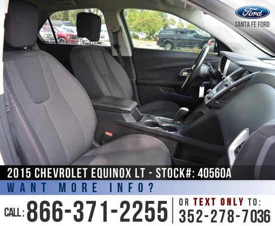 *** 2015 CHEVROLET EQUINOX LT *** Remote Start - Cruise - Bluetooth... for sale in Alachua, FL – photo 18
