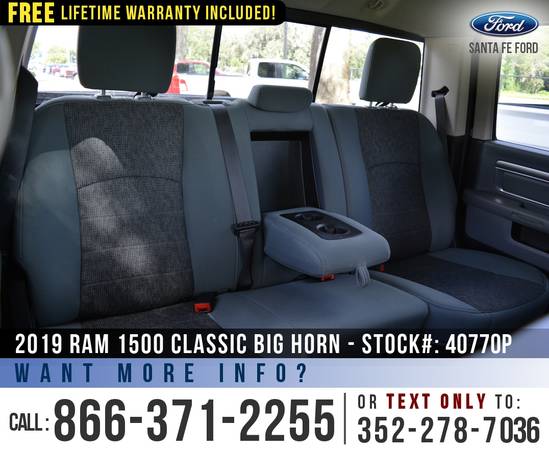 *** 2019 RAM 1500 CLASSIC BIG HORN *** Touchscreen, Bedliner -... for sale in Alachua, FL – photo 19