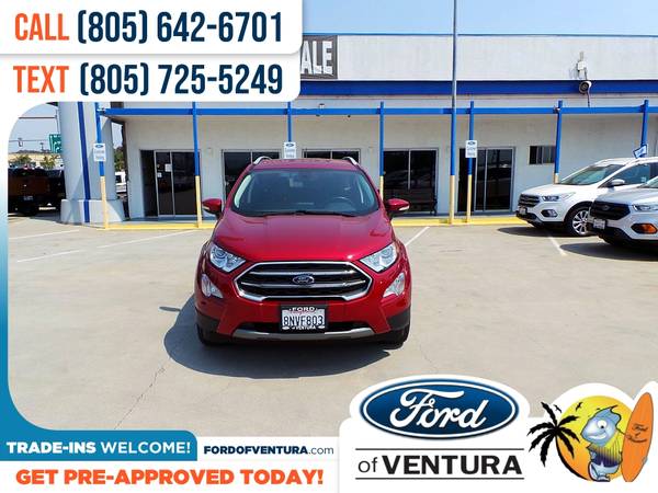 317/mo - 2019 Ford EcoSport Titanium - - by dealer for sale in Ventura, CA – photo 2