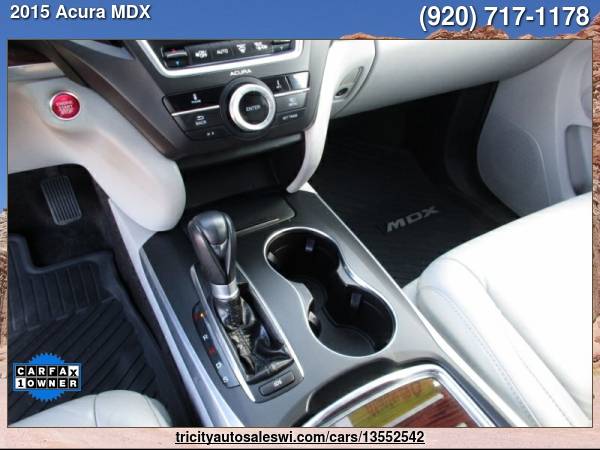 2015 Acura MDX SH AWD 4dr SUV Family owned since 1971 - cars &... for sale in MENASHA, WI – photo 15