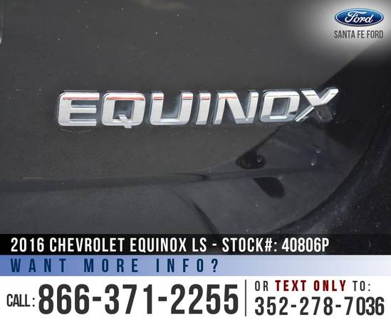 *** 2016 Chevrolet Equinox LS *** Bluetooth - Cruise Control -... for sale in Alachua, FL – photo 9