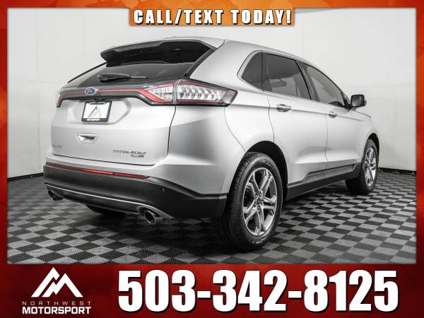 *WE DELIVER* 2018 *Ford Edge* Titanium AWD - cars & trucks - by... for sale in Puyallup, OR – photo 5