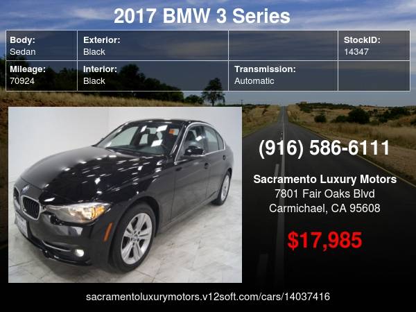 2017 BMW 3 Series 330i LOW MILES WARRANTY with - - by for sale in Carmichael, CA – photo 21