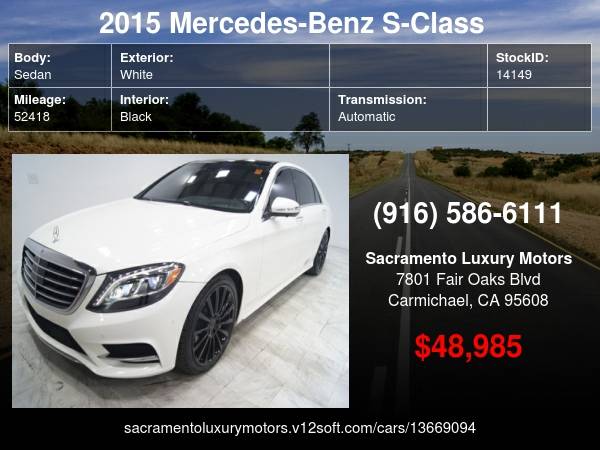 2015 Mercedes-Benz S-Class S 550 52K MILES S550 AMG LOADED WARRANTY... for sale in Carmichael, CA – photo 24
